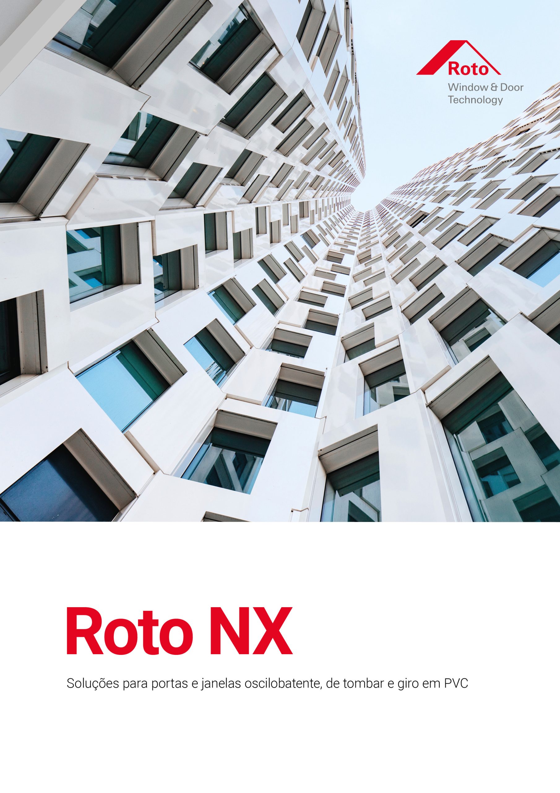 Roto NX - Soluções para portas e janelas oscilobatente, de tombar e giro em PVC
